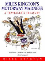Miles Kington's Motorway Madness