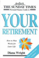 The Sunday Times Personal Finance Guide to Your Retirement