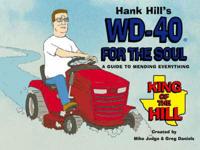 Hank Hill's WD40 for the Soul