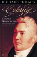 Coleridge. Darker Reflections