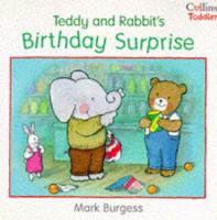 Teddy and Rabbit's Birthday Surprise