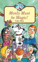Monty Must Be Magic!