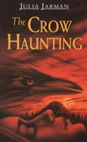 The Crow Haunting
