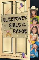 Sleepover Girls on the Range