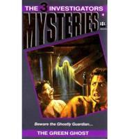 Mystery of the Green Ghost