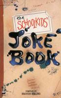 The Schoolkids' Joke Book