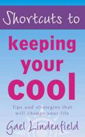 Shortcuts to Keeping Your Cool