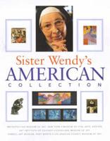 Sister Wendy's American Collection