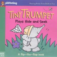 Tiny Trumpet Plays Hide and Seek