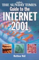 The Sunday Times Guide to the Internet 2001
