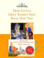 The Squirrel, the Hare and the Little Grey Rabbit