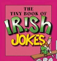 The Tiny Book of Irish Jokes