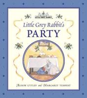 Little Grey Rabbit's Party