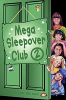 Mega Sleepover Club 2