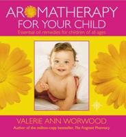 Aromatherapy for Your Child