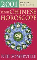 Your Chinese Horoscope for 2001