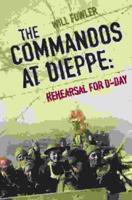 The Commandos at Dieppe