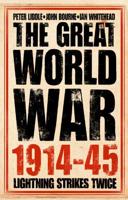 The Great World War, 1914-45. Vol. 1 Lightning Strikes Twice