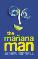 The Mañana Man