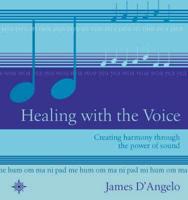 Healing With the Voice