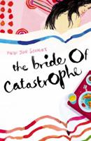 The Bride of Catastrophe