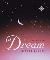A Dream in Your Pocket