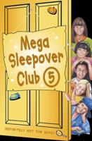 Mega Sleepover Club 5