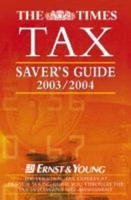The Times Tax Saver's Guide 2003/2004
