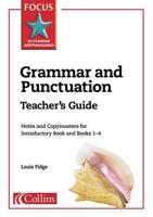 Focus on Grammar and Punctuation. Teacher's Guide