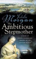 The Ambitious Stepmother