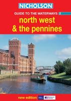 Nicholson Guide to the Waterways. 5 North West and the Pennines