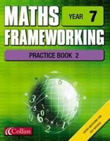 Maths Frameworking. Year 7 Practice Book 2