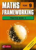 Maths Frameworking. Year 9 Practice Book 3