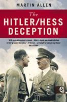 The Hitler/Hess Deception