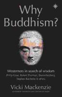 Why Buddhism?