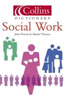 Collins Dictionary [Of] Social Work