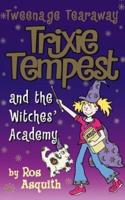 Trixie Tempest and the Witches' Academy