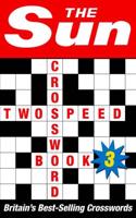 The Sun Two-Speed Crossword Book 3