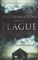 Due Preparations for the Plague