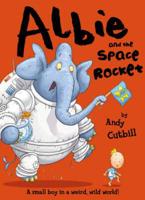 Albie and the (Super-Duper, Intergalactic) Space Rocket