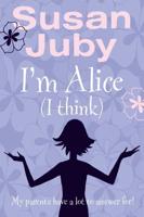 I'm Alice (I Think)