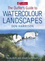 The Duffer's Guide to Watercolour Landscapes