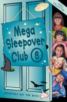 Mega Sleepover Club 8