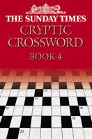 The Sunday Times Cryptic Crossword Book 4