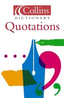 Collins Dictionary [Of] Quotations