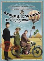 Around the World in Eighty Martinis