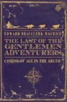 The Last of the Gentlemen Adventurers