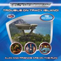 Trouble on Tracy Island
