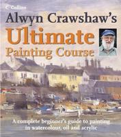 Alwyn Crawshaw's Ultimate Painting Course