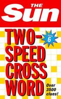 The Sun Two-Speed Crossword Book 6